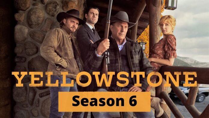 Yellowstone Season 6